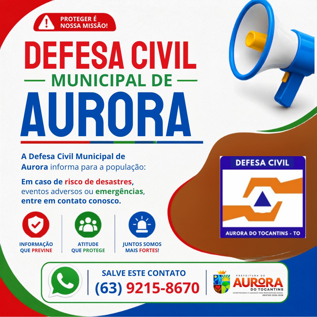 DEFESA CIVIL MUNICIPAL DE AURORA DIVULGA CANAL DE ATENDIMENTO À POPULAÇÃO